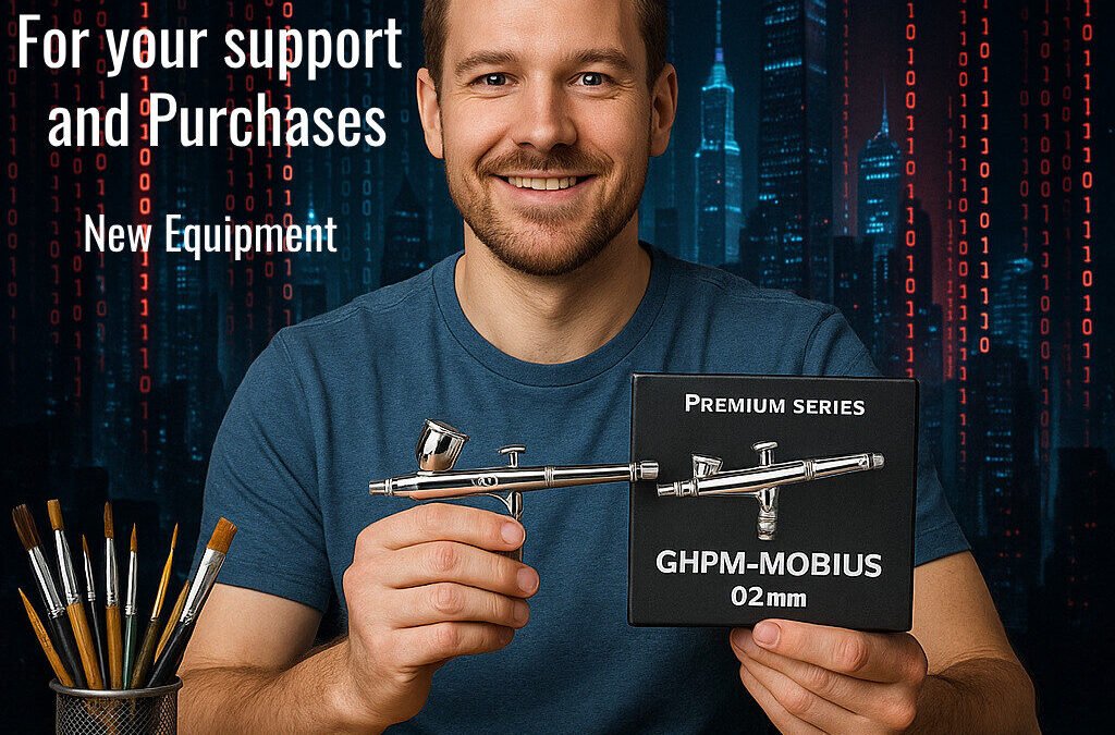 Airbrush Upgrade: Thanks to Your Support and Purchases, Our Next-Level Projects Begin!